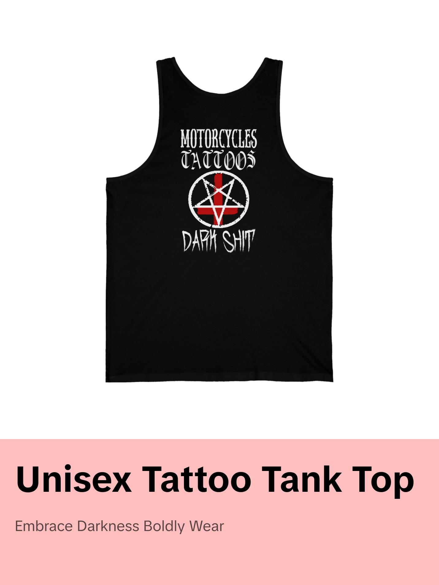 Motorcycles, Tattoos and Dark Shit Unisex Jersey Tank