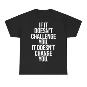 Motivational T-Shirt, Gym Workout Shirt, Fitness Motivation Tee, If It Doesnt Challenge You Apparel, Inspirational T-Shirt, Fitness Gift