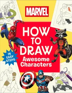 Marvel How to Draw Awesome Characters -- DK, Paperback