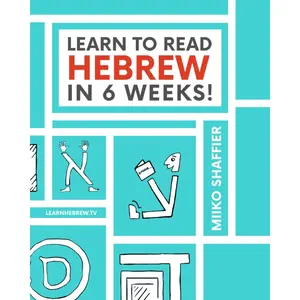 Learn to Read Hebrew in 6 Weeks (Hebrew for Beginners) Paperback – Large Print, September 6, 2016
