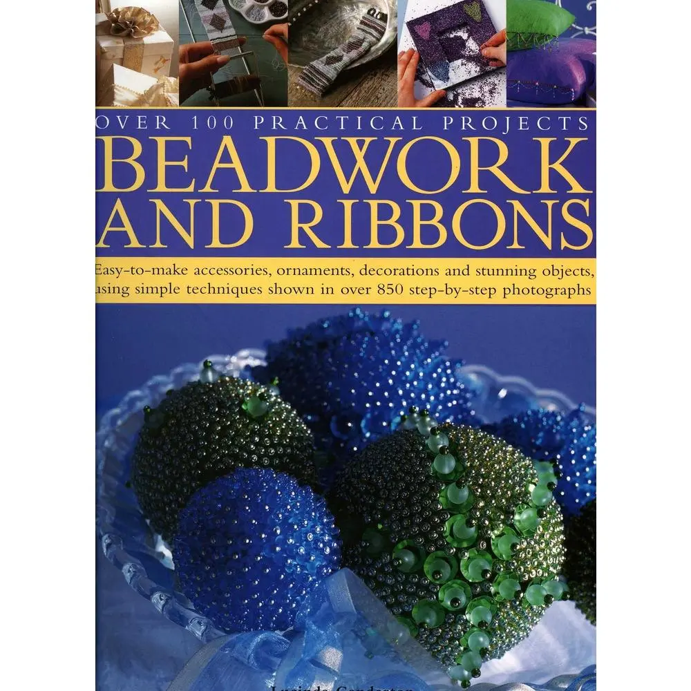 USED Book - Beadwork and Ribbons: Easy-To-Make Accessories, Ornaments, Decorations, and Stunning Objects Using Simple Techniques Shown in Over 850 Step-By-Step Ph by Crutchley, Anna (Hardcover) - english