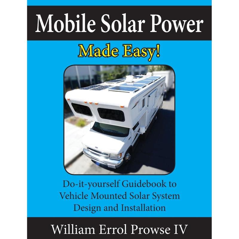 Mobile Solar Power Made Easy!: Mobile 12 volt off grid solar system ...