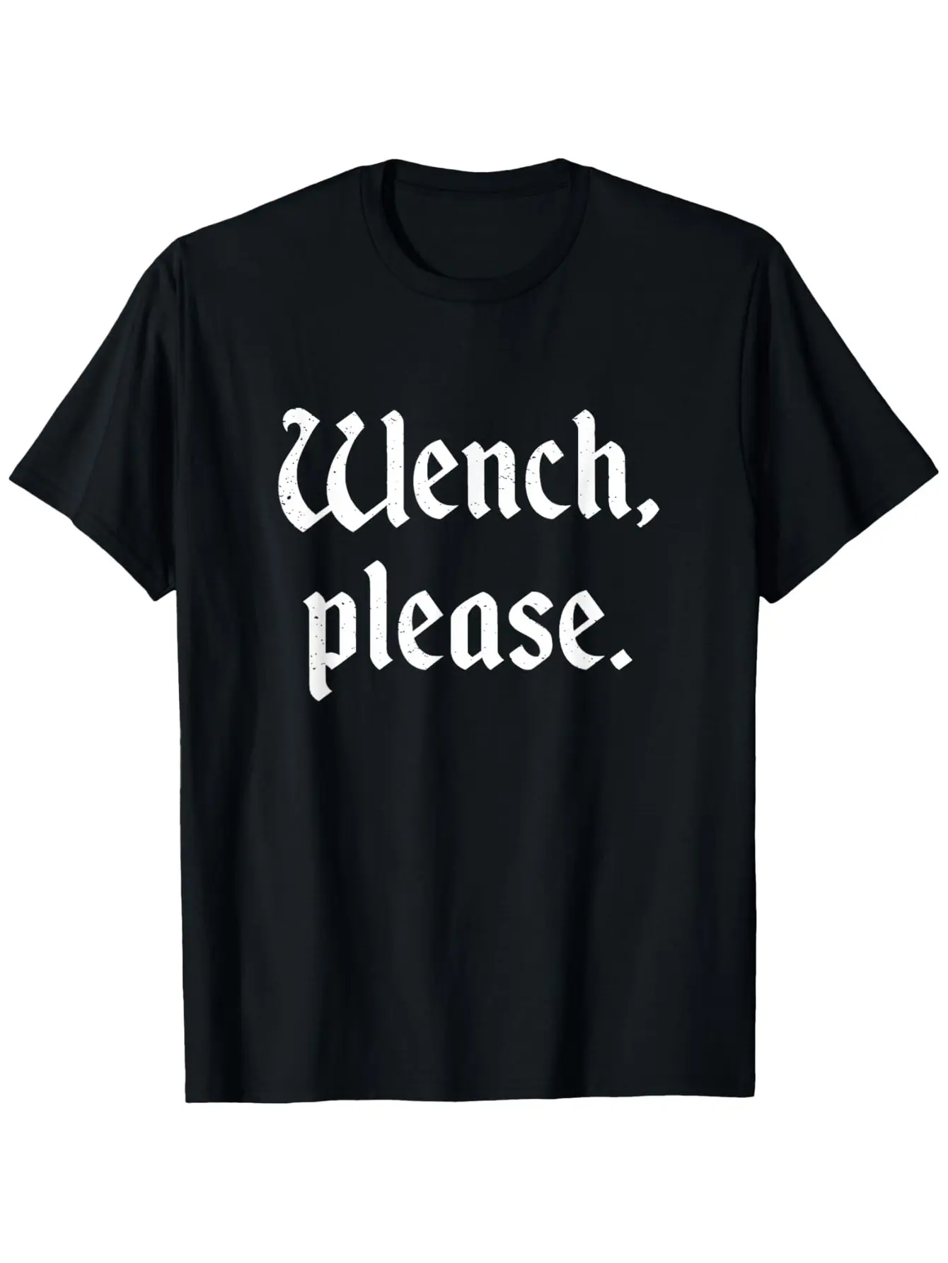 Funny Renaissance Fair Wench Please Ren Faire Medieval T-Shirt, Unisex Cotton Casual Round Neck Outdoor Short Sleeve T-shirt with Slight Stretch, Slightly Elastic, cotton, S-XXXL