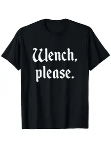 Funny Renaissance Fair Wench Please Ren Faire Medieval T-Shirt, Unisex Cotton Casual Round Neck Outdoor Short Sleeve T-shirt with Slight Stretch, Slightly Elastic, 100%cotton, S-XXXL