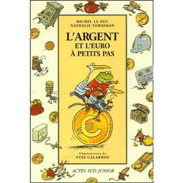 USED-L'argent et l'euro à petits pas by Michel Le Duc (Hardcover)