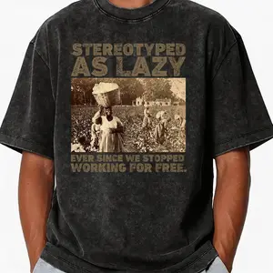 Stereotyped as Lazy Black History Month Washed Tee, Black History African American Washed Short Sleeve Shirt, African Black Pride