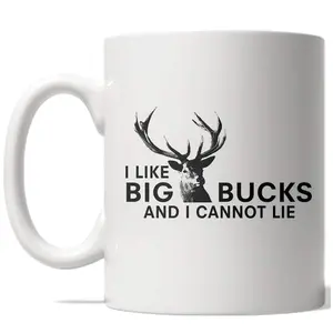 I Like Big Bucks Mug Funny Deer Hunting Fathers Day Coffee Cup - 11oz Funny Coffee Mugs Ceramic Printed Drinkware Cup