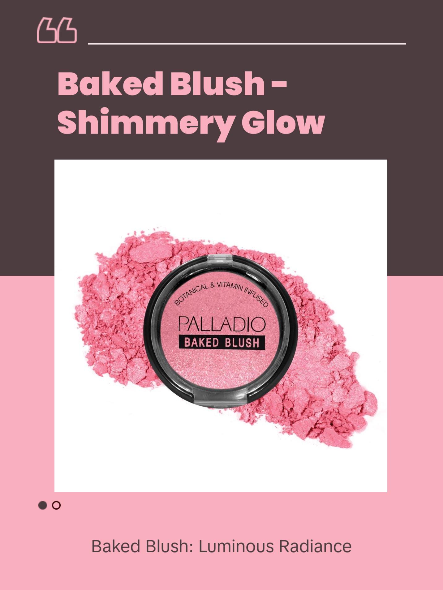 Palladio Baked Blush - Highly-Pigmented Shimmery Formula, Easy to Blend, Highly Buildable, Dry or Wet for Natural Glow or Luminous Look - Makeup