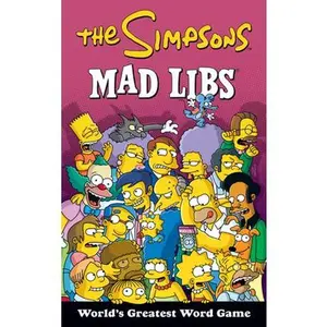 The Simpsons Mad Libs -- Mad Libs - Paperback