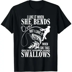 🎣😂 [[Graphic Tee]I Like It When She Bends Over Fishing Dad Funny Fathers Day T-Shirt| GiftedinLove| Funny Dad Tee| Fishing Shirt| Unisex Casual| TikTok Viral| Gift for Dad