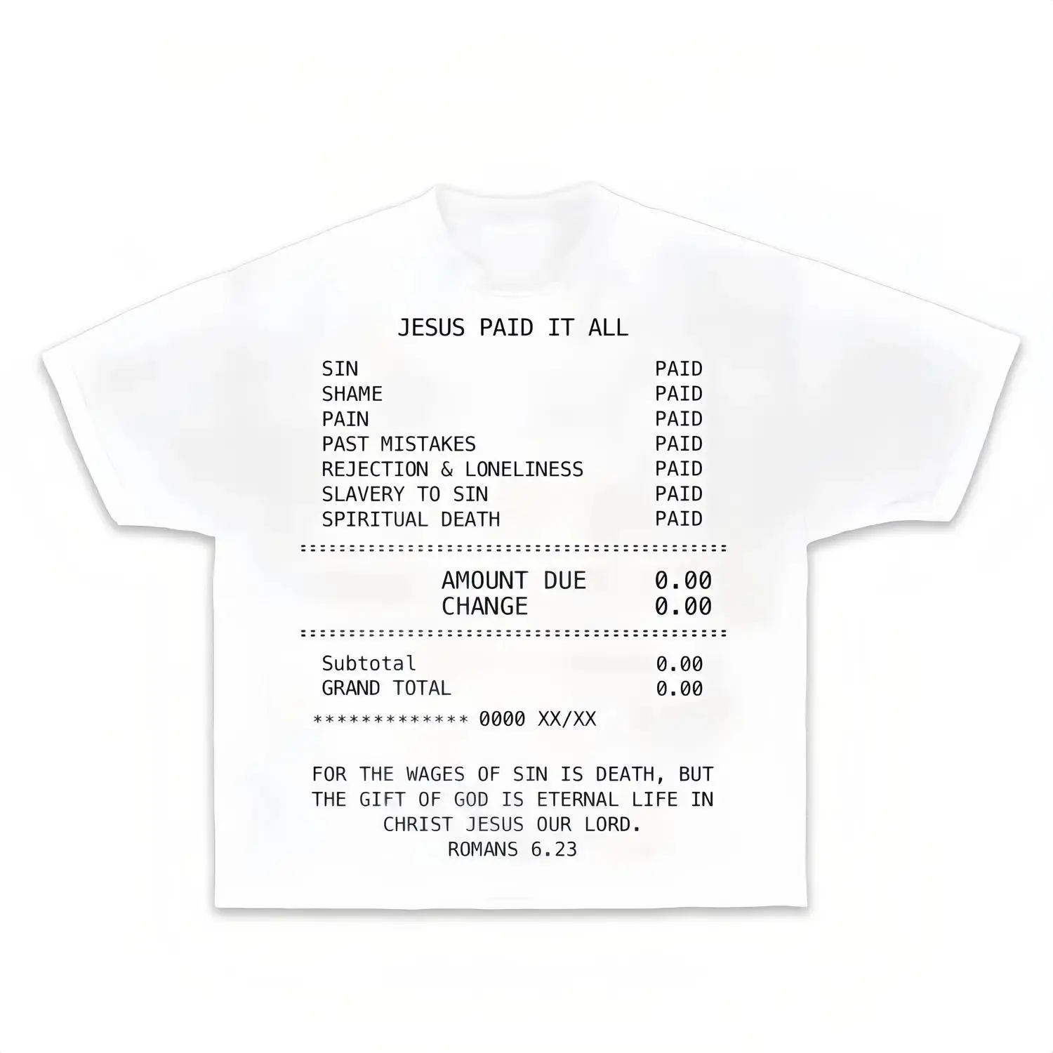 JESUS PAID IT ALL TEE - DISTRESSED LETTERING Cotton Shirt Classic Classic