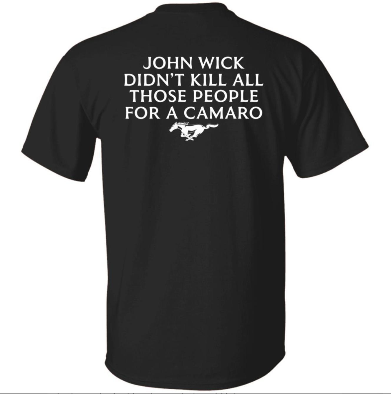 He Didn’t Do All That for a Camaro T-Shirt, Muscle Car Humor Tee, Mustang Gang Style Shirt, Funny Car Enthusiast Gift, Unisex Casual
