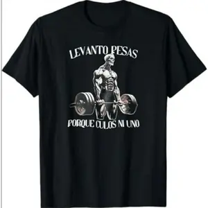 Calacas Chidas Gym Con Frases Sarcasticas Funny Saying T-Shirt Inspired Workout Outfit Men's Top Fashion Mexico Apparel