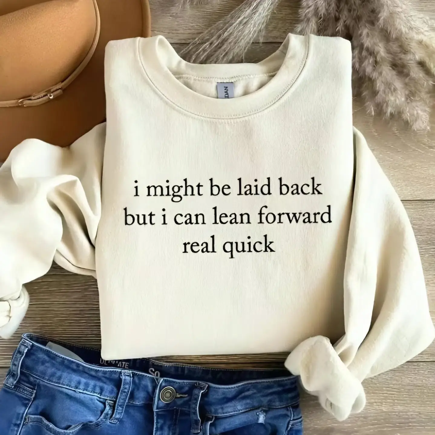 Might Be Laid Back Sweatshirt: Sarcastic Funny Crewneck Sweatshirt, Gift for woman/man