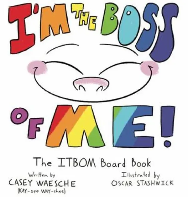USED-I'm The Boss Of Me - The ITBOM Board Book by Casey Waesche (KAY-see WAY-shee) (Unknown)
