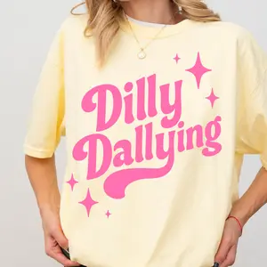 Dilly Dallying Comfort Colors Shirt - Comfort Colors Unisex Apparel Relaxed Fit Printed In The USA Clothing Womenswear Casual Comfort Cotton Top Athletic Boho