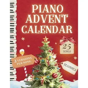 Music Advent Calendar: 25 Easy Piano Christmas Songs (2 Levels in 1) for Beginner and Kids: with Lyrics, Fingering, Guitar Chords, Letter Names, ... - Holiday Countdown (Piano Advent Calendar) Paperback – October 6, 2024