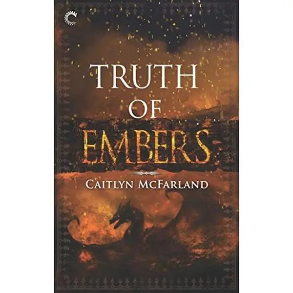 USED-Truth of Embers (Dragonsworn, 3) by Caitlyn McFarland (Unknown)