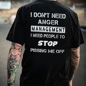 I DON'T NEED ANGER MANAGEMENT Print Men's T-shirt