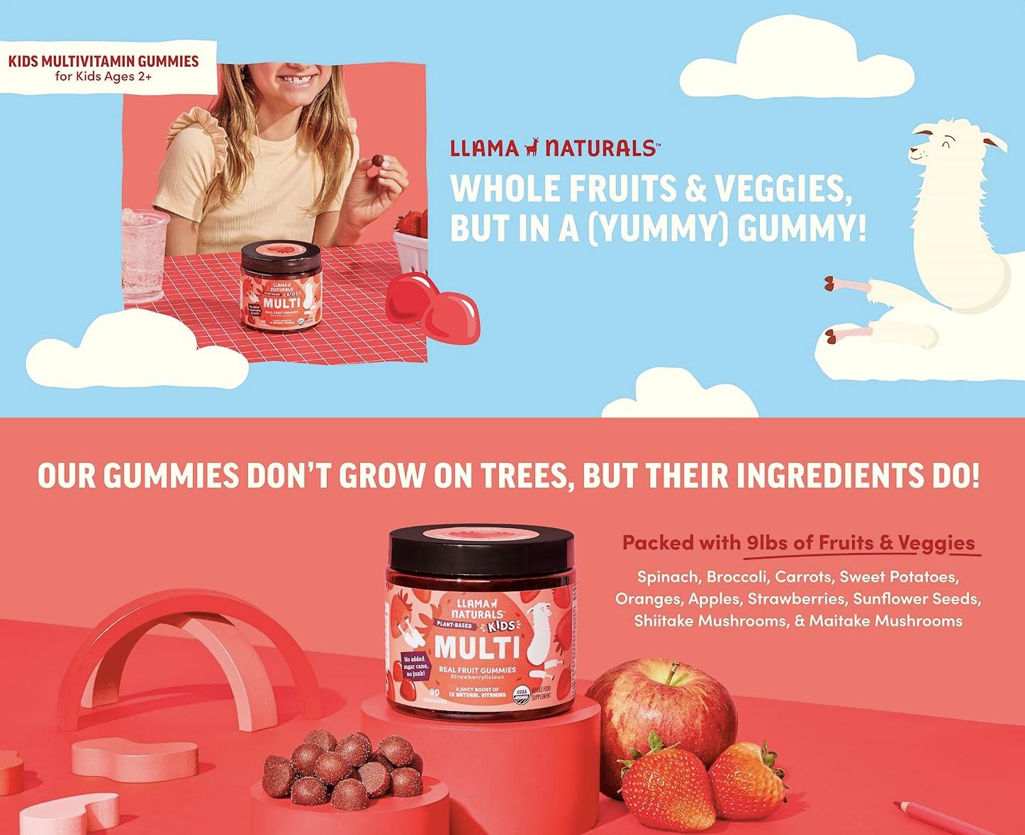 Llama Naturals Kids Multivitamin Gummies - Real Fruit Gummy Vitamins, No Added Sugar Cane - 13 Whole Food Vitamins - USDA Organic, Vegan Chewable Vitamins - Strawberry Llama Naturals Kids Multivitamin Gummies - Real Fruit Gummy Vitamins, No Added Sugar Cane - 13 Whole Food Vitamins - USDA Organic, Vegan Chewable Vitamins - Strawberry