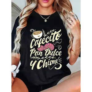Funny Latina Hispanic Mexican T-Shirt With 100% Cotton Cafecito Pan Dulce Y Chisme Design