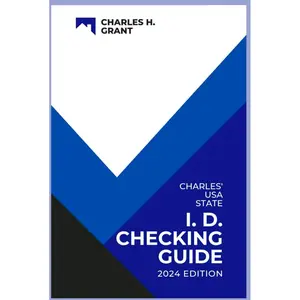 Charles' USA State I.D. Checking Guide 2024 Edition: The Complete Identification Verifying Reference for Individuals, Notaries, Professionals and Businesses Hardcover – July 1, 2024