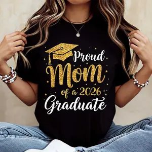 Graduation Cap Mom Of A 2026 Graduate Print Tshirt Crewneck Casual Tee For Mother Graduation Celebration