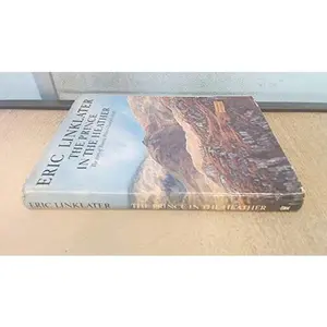 USED-The Prince in the heather by eric linklater (Hardcover)