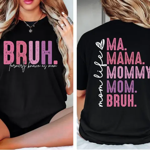 Bruh Formerly Known as Mom Sweatshirt, Mama Mommy Mom Bruh Sweatshirt, Funny Mom Hoodie, Mother's Day Shirt, Mom Era Tshirt, Gift for Mom