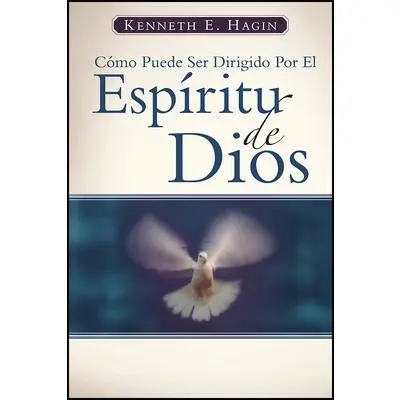 USED Book - Cómo Puede Ser Dirigido Por El Espíritu de Dios: (How You Can Be Led by the Spirit of God - Spanish) by Hagin, Kenneth E. (Paperback) - Spanish