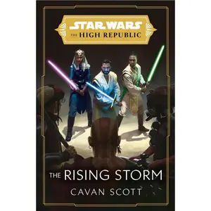 Star Wars: The Rising Storm (The High Republic) (Star Wars: The High Republic) Hardcover – June 29, 2021