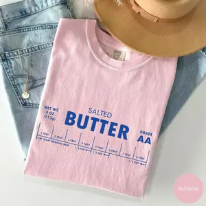 Comfort Colors Salted Butter T-Shirt – Funny Baking Shirt for Women, Trendy Summer Outfit, Cute Kitchen Gift-  Womenswear