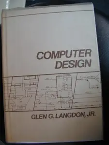 USED-Computer Design by Glen G. Langdon (Hardcover)