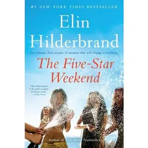 The Five-Star Weekend -- Elin Hilderbrand, Paperback