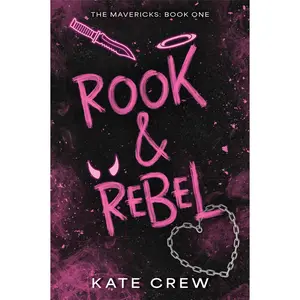 Rook & Rebel: A Novel by Kate Crew [Paperback Book]