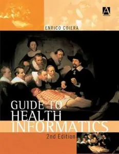 USED-Guide to Health Informatics by Enrico Coiera (Paperback)