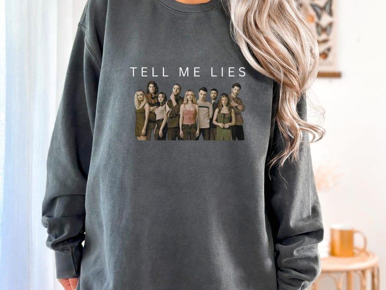Tell Me Lies Cast Sweatshirt | TV Show Fan | Season 3 Inspired Sweatshirt