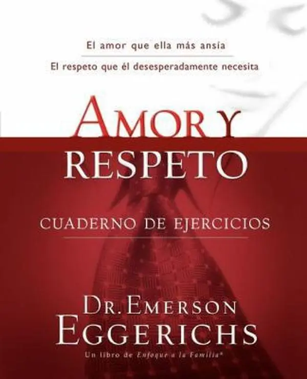 USED-Amor Y Respeto - Cuaderno de Ejercicios = Love and Respect by Eggerichs, Emerson (Paperback)