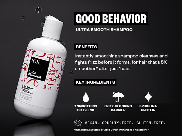 IGK GOOD BEHAVIOR SHAMPOO+CONDITIONER WASH BUNDLE | Good Behavior Shampoo + Good Behavior Conditioner | Volume + Thickening | Vegan | 472ml | 16 oz