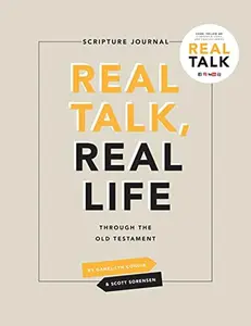 USED-Real Talk, Real Life - Through the Old Testament - Scripture Journal by Ganel-Lyn Condie (Paperback)