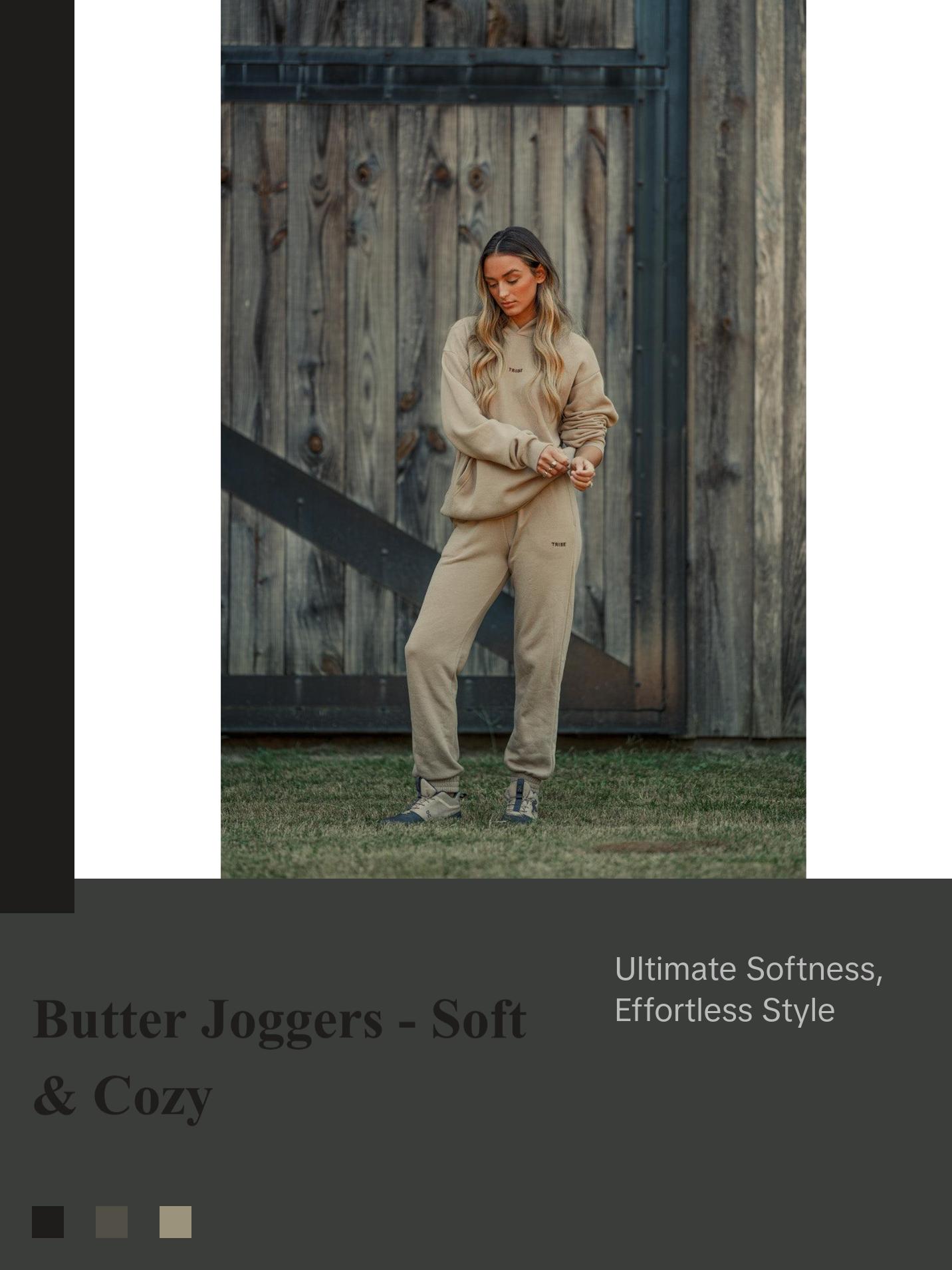 Butter Joggers - Back Home