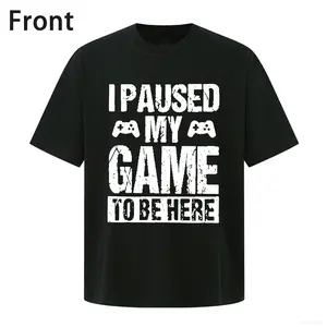 100 Percent Cotton I Paused My Game To Be Here Gamer T Shirt Fun Gaming Themed Wear For Video Game Enthusiasts Trendy Casual Style Great For Gaming Nights And Daily Outings Celebrating The Gamer Lifestyle