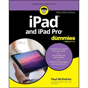 iPad and iPad Pro For Dummies 2024-2025 Edition