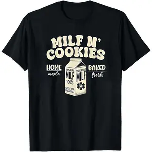 Funny Mom Sweatshirt, Milf N' Cookies Stay At Home Hoodie, Milf N Cookies T-Shirt, Cute Milf, Gift For Mom