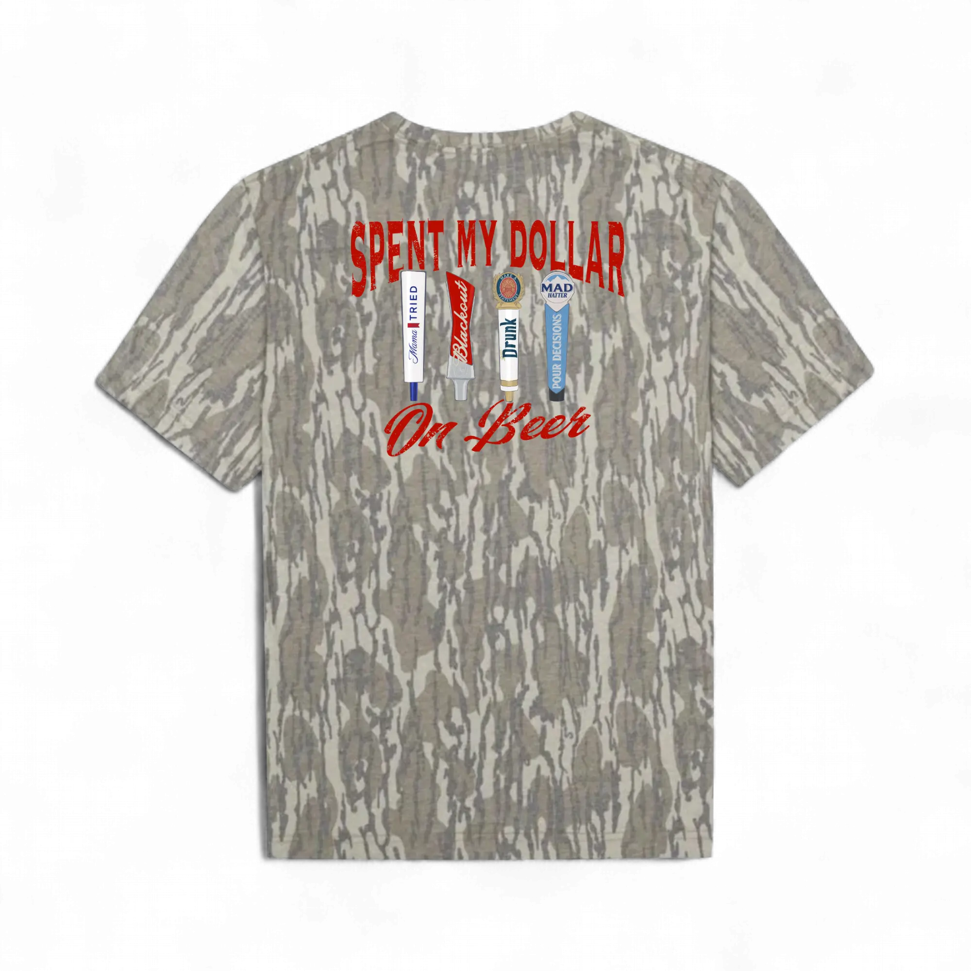 Spent My Dollar on Beer T-Shirt