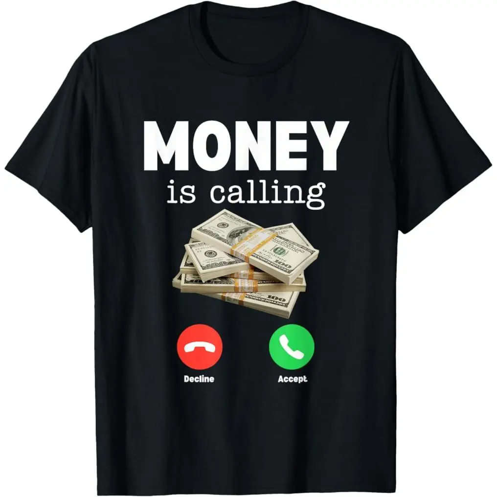 Unisex 100% Premium Cotton Short-Sleeve Graphic Print Tee, Casual Streetwear Tops for Funny Business Hustlers (Money is Calling Design)