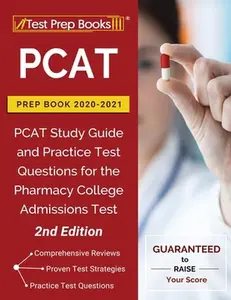 USED-PCAT Prep Book 2020-2021: PCAT Study Guide and Practice Test Questions for the Pharmacy College Admissions Test [2nd Edition] by Test Prep Books (Paperback)