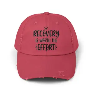 Recovery Is Worth The Effort Cap | Distressed Baseball Hat, Sober Message