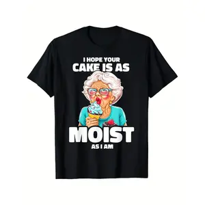 Men's Funny "I Hope Your Cake Is As Moist As I Am" T-Shirt - Baking Pun Slogan & Lady Cake Joke, Casual Round Neck Short Sleeve Tee for Baking Pranks, Parties & Gifts (Black)