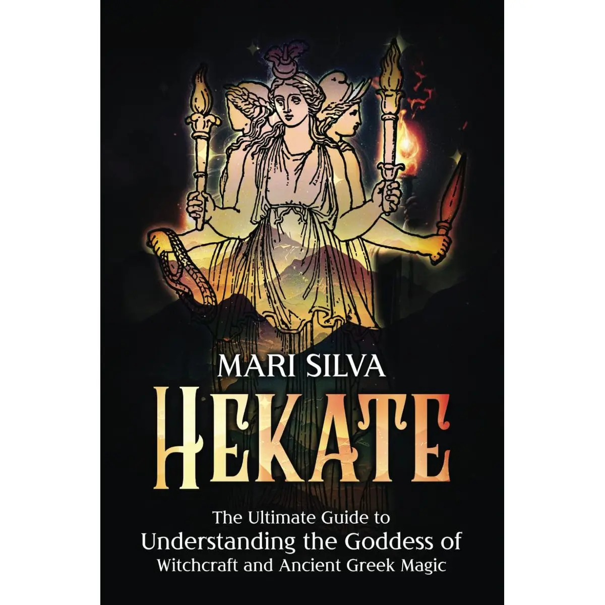 Hekate: The Ultimate Guide to Understanding the Goddess of Witchcraft and Ancient Greek Magic (Spiritual Gods and Goddesses) Paperback – December 16, 2023